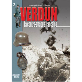 VERDUN - La contre-attaque fran&ccedil;aise (Mini-Guides Nr. 2)