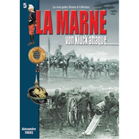 LA MARNE - Von Klück attaque (Mini-Guides Nr. 5)