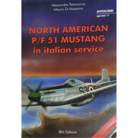 North American P/F- 51D Mustang in italian Service (Aviolibri Special Nr. 11)