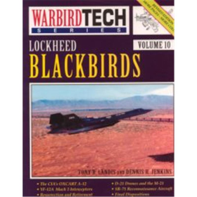 Lockheed SR-71/YF-12 Blackbirds (Warbird Tech Nr.10)