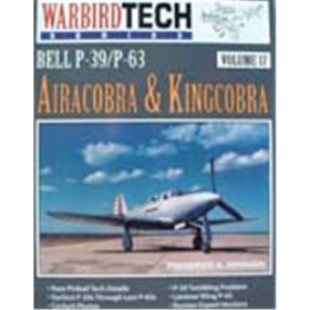 Bell P-39/P-63 Airacobra &amp; Kingcobra (Warbird Tech Nr. 17)
