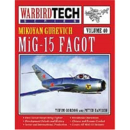 Mikoyan Gurevich MiG-15 Fagot (Warbird Nr. 40)