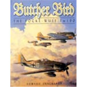 Butcher Bird - the Focke-Wulf Fw 190