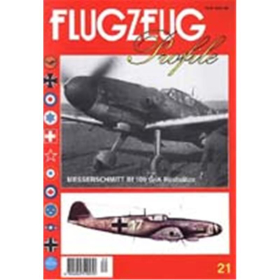 FLUGZEUG Profile Nr. 21 Messerschmitt Bf 109 G/K R&uuml;sts&auml;tze