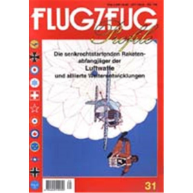 FLUGZEUG Profile Nr. 31 Senkrechtstartende Raketenabfangj&auml;ger