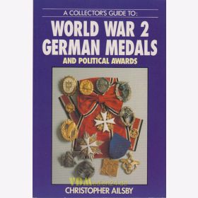 German World War 2 Medals &amp; Political Awards - Christopher Ailsby Deutsche Medaillien und politische Auszeichnungen des 2. Weltkrieges