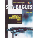 Luftwaffe Colors SEA EAGLES Vol. 1: Luftwaffe Sea Strike...