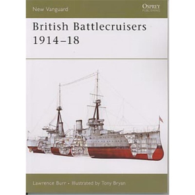 British Battlecruisers 1914-18 (NVG Nr. 126)