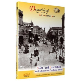 Stadt- und Landleben - Zu Gro&szlig;omas und Gro&szlig;opas Zeiten Deutschland wie es einmal war... D-DVD 001