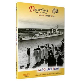 Auf gro&szlig;er Fahrt - Historische Filmreise durch deutsche Landschaften - Deutschland wie es einmal war... D-DVD 003