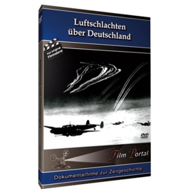 Luftschlachten &uuml;ber Deutschland - Dokumentarfilme zur Zeitgeschichte FP-DVD 003