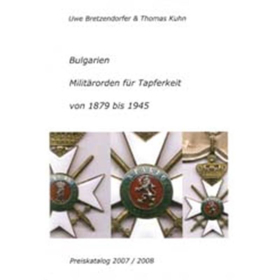 Bulgarien - Milit&auml;rorden f&uuml;r Tapferkeit von 1879 bis 1945