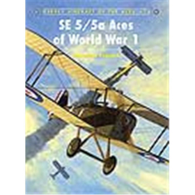 Osprey Aces SE 5/5a Aces of World War I (ACE Nr. 78)