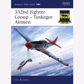 Osprey Aviation Elite 332nd Fighter Group - Tuskegee Airmen (Aviation Elite 24)