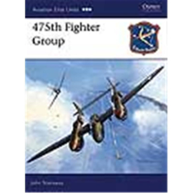Osprey Aviation Elite 475th Fighter Group (Aviation Elite 23)