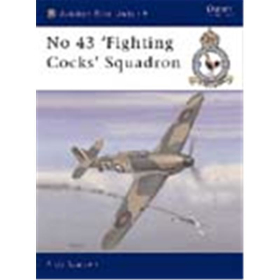 Osprey Aviation Elite No 43 &quot;Fighting Cocks&quot; Squadron (Aviation Elite 9)