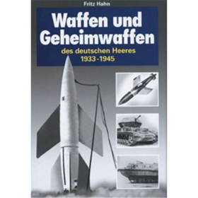 Waffen und Geheimwaffen des deutschen Heeres