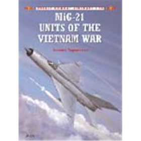 Osprey Combat Aircraft MiG-21 Units of the Vietnam War (OCA Nr. 29)