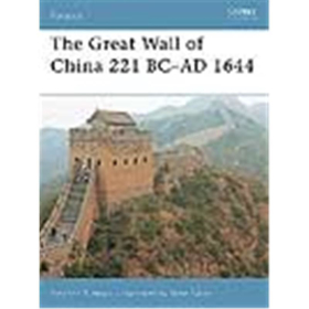 Osprey Fortress The Great Wall of China 221 BC-AD 1644 (FOR Nr. 57)