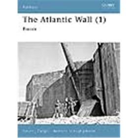 Osprey Fortress The Atlantic Wall (1) -France (FOR Nr. 63)