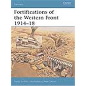 Osprey Fortress Fortifications of the Western Front 1914-18 (FOR Nr. 24)