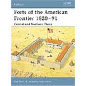 Osprey Fortress Forts of the American Frontier 1820-91 Central and Northern Plains (FOR Nr. 28)