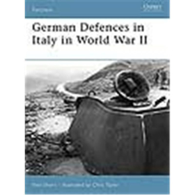 Osprey Fortress German Defences in Italy in World War II (FOR Nr. 45)