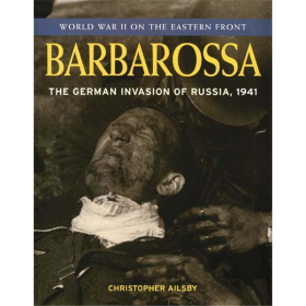World war II on the Eastern Front - BARBAROSSA - The German Invasion of Russia, 1941
