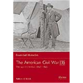Osprey Essential Histories The American Civil War (3) East 1863-65 (OEH Nr. 5)