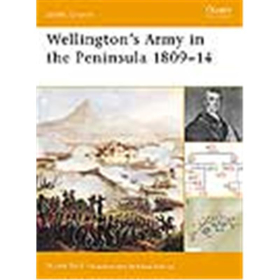 Osprey Battle Order Wellingtons Army in the Peninsula 1809?14 (BTO Nr. 2)
