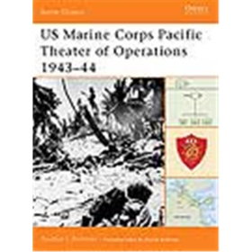 Osprey Battle Order US Marine Corps Pacific Theater of Operations 1943?44 (BTO Nr. 7)