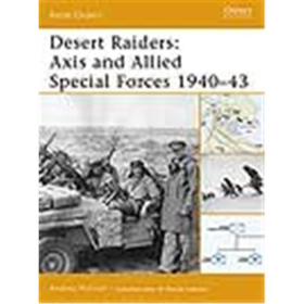 Osprey Battle Order Desert Raiders: Axis and Allied Special Forces 1940&ndash;43 (BTO Nr. 23)